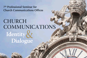 VII Seminario Professionale sugli uffici comunicazione della Chiesa
