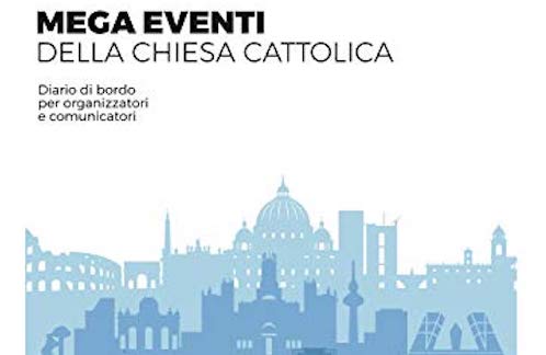 Mega eventi della Chiesa Cattolica